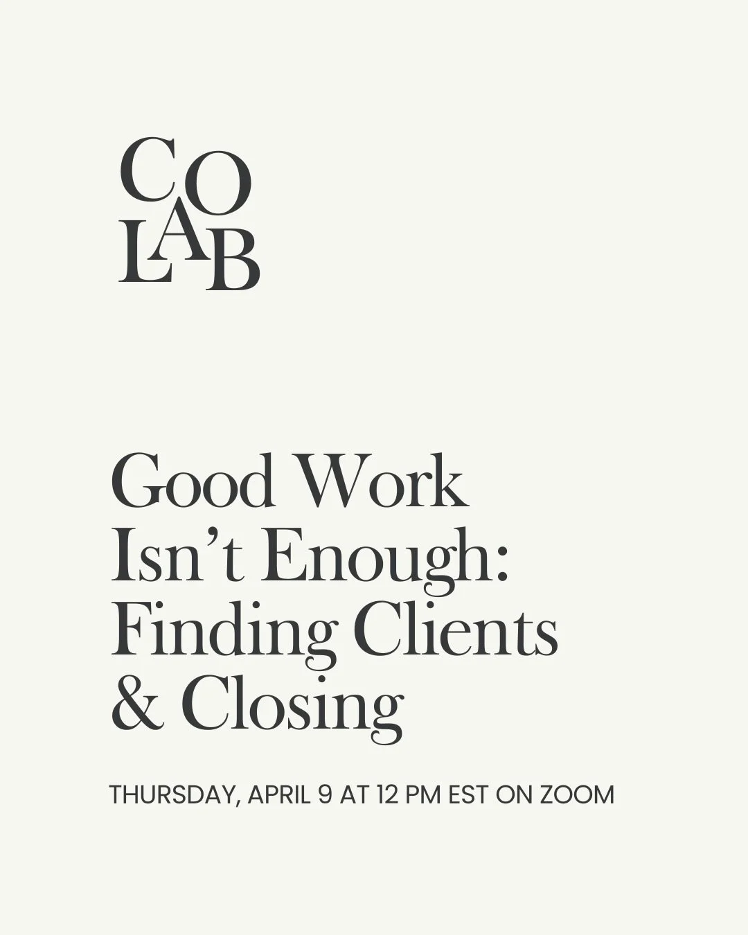 Caf&eacute; Co-Lab: Consultants &amp; Freelancers: Finding Clients &amp; Closing
Moderated by Abbey Samet Thursday, April 9 &middot; 12&ndash;1 PM

There&rsquo;s a moment most consultants and freelancers hit: the work is strong, the experience is the