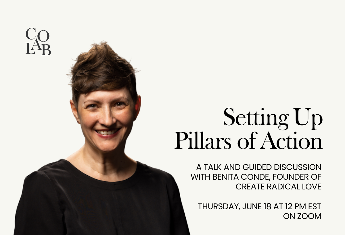 Café co-lab: Setting Up Pillars of Action with Benita Conde, founder of Create Radical Love