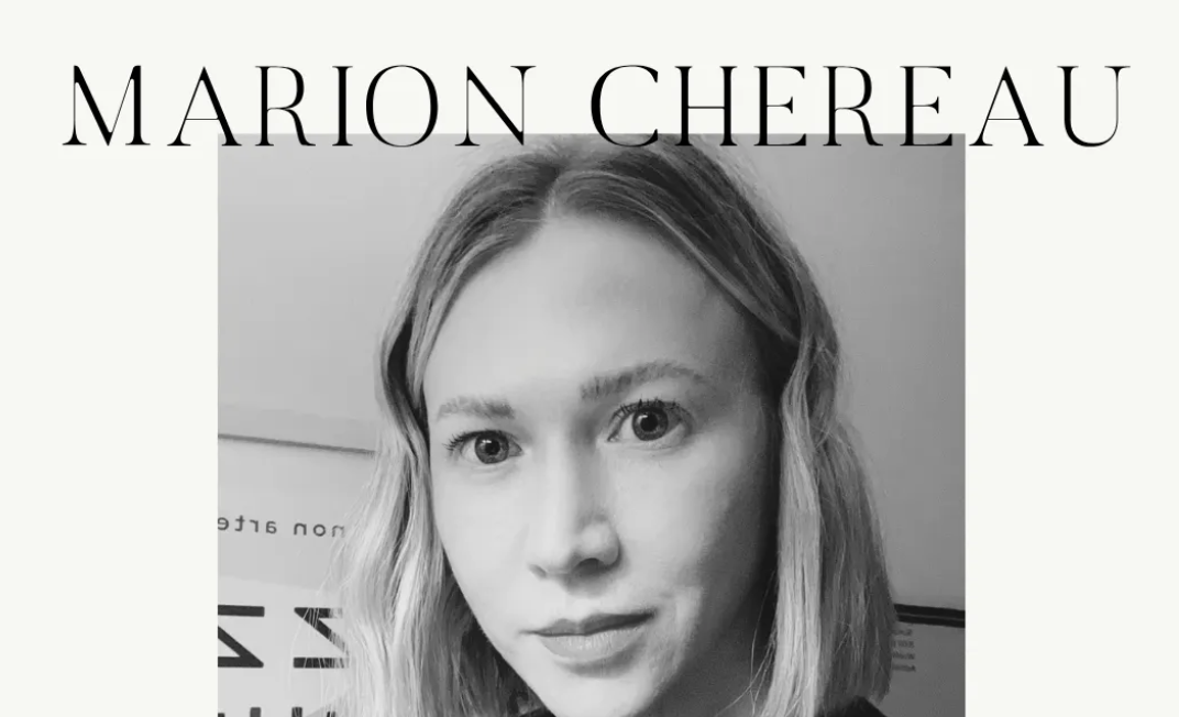 In Conversation with Marion Chereau