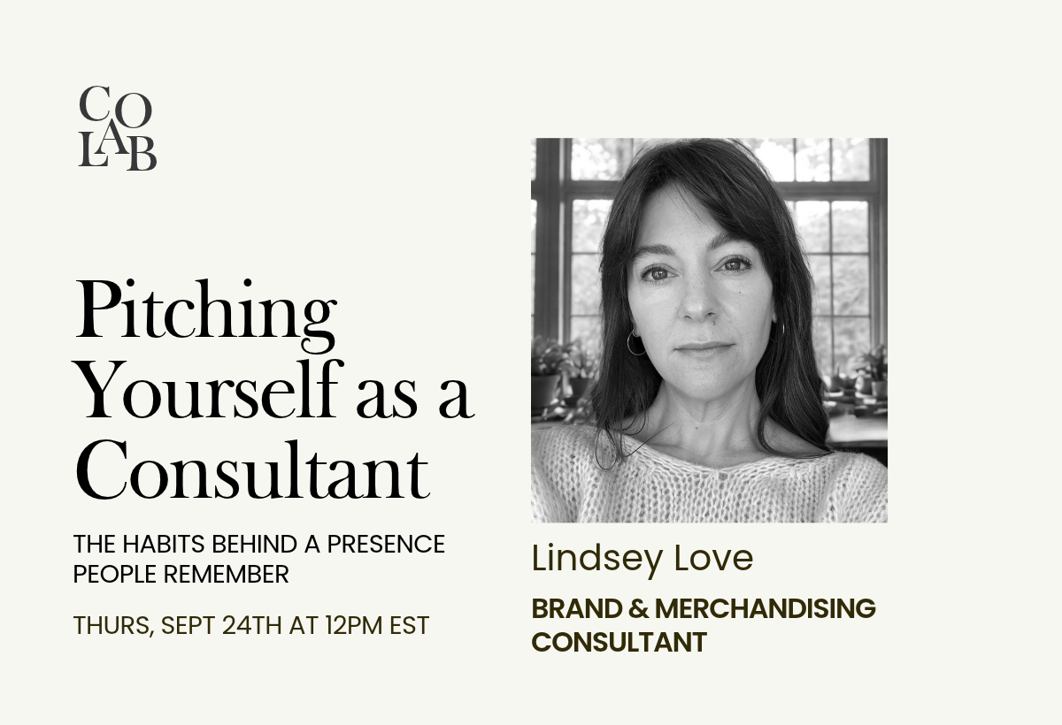 Café co-lab: Pitching Yourself as a Consultant with Lindsey Love, Brand &amp; Merchandising Consultant