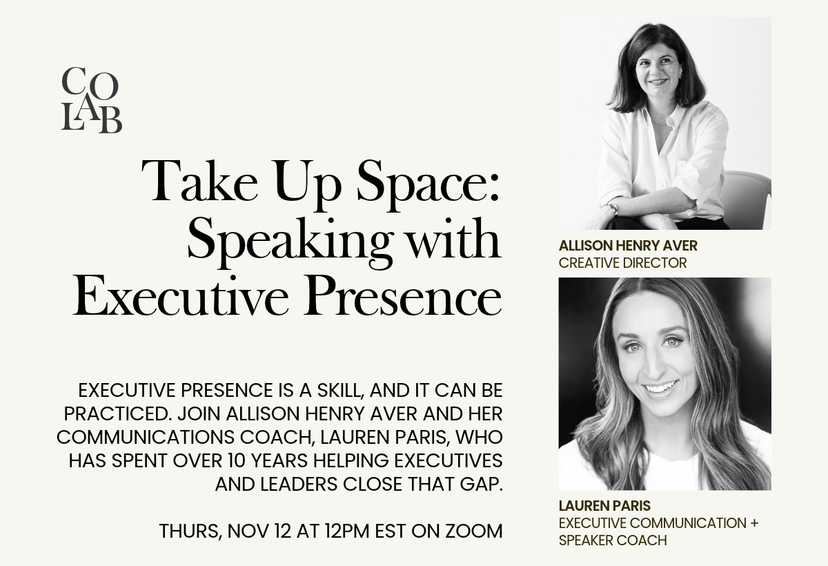 Café co-lab: Take Up Space: Speaking with Executive Presence with Allison Henry Aver and Lauren Paris