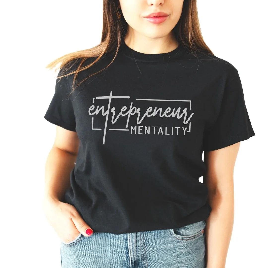 Entrepreneur Mentality Tee