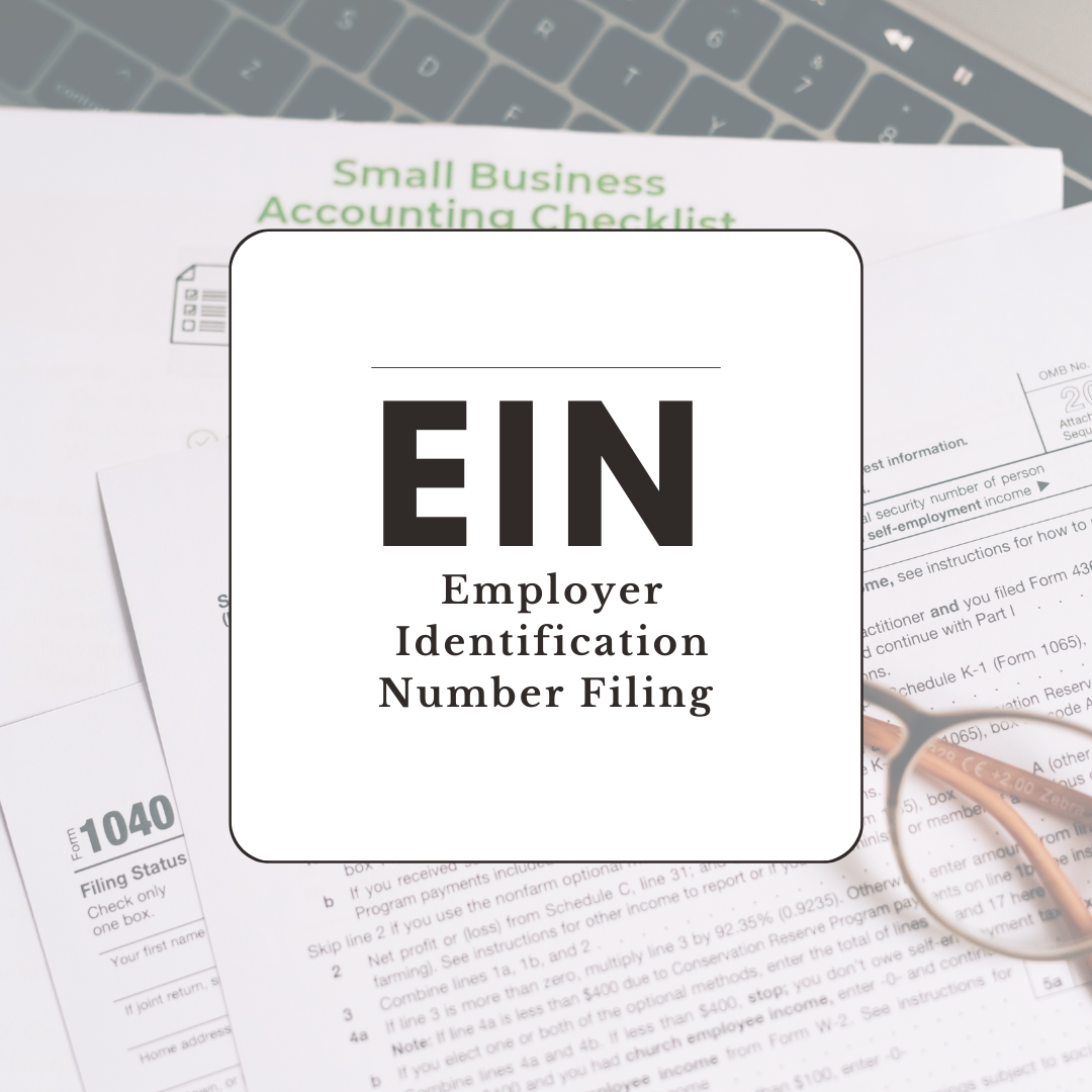 Employment Identification Number (EIN) Filing