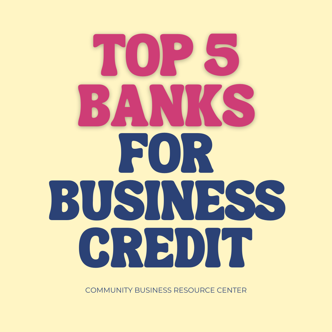Top 5 Banks for Business credit