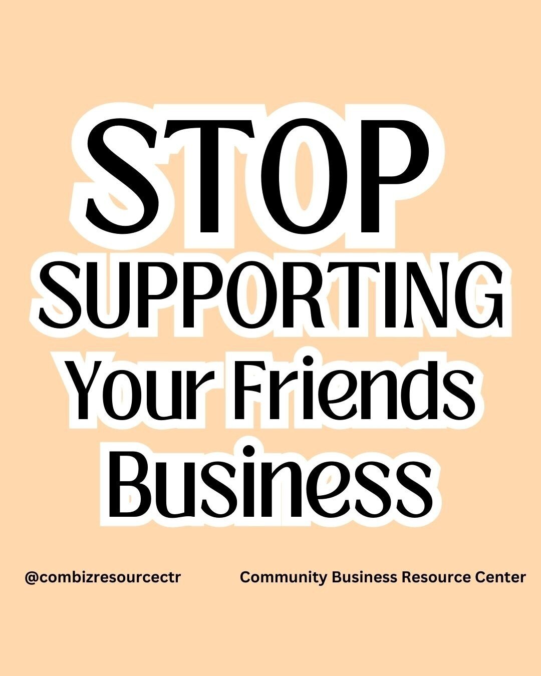 🛑Ok, so someone needed to say it...Sometimes, when friends and family &quot;support&quot; your business, things go left!
.
Support starts to turn into you feeling obligated to do things for them at the last minute, or do extra for free, or provide a