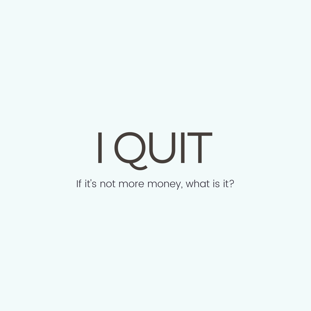 It's not just money. Learn about what's driving the Great Resignation