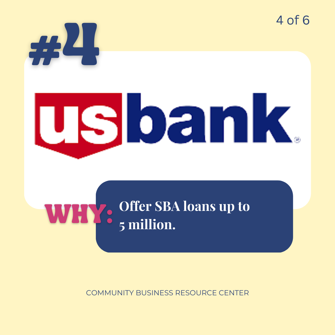 US Bank Logo and why because offers sba loans up to 5 million.