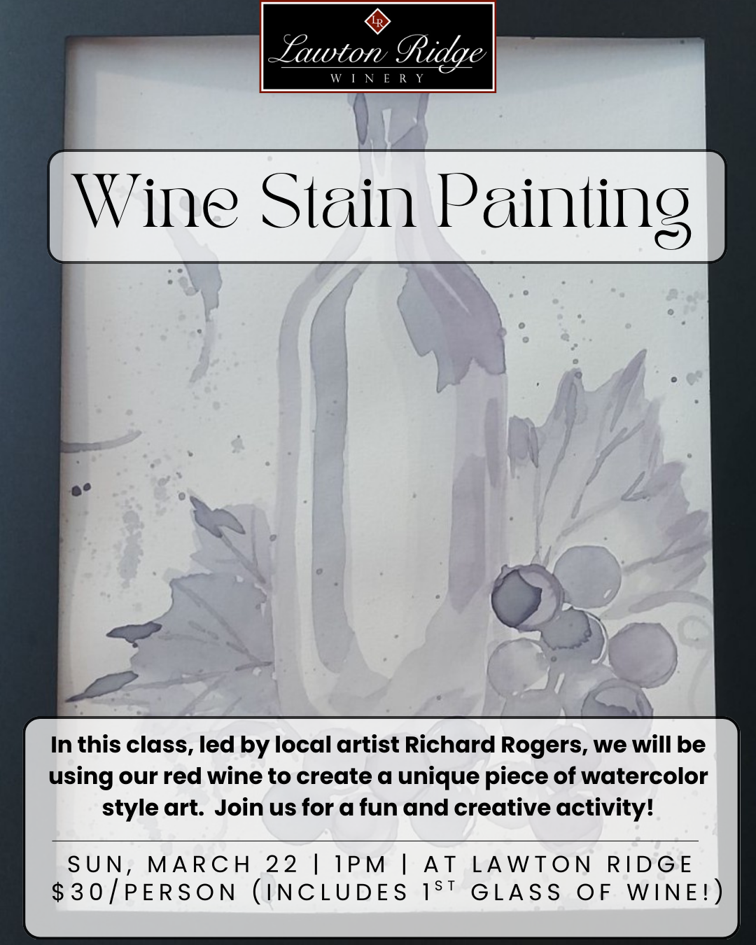 Wine Stain Painting at Lawton Ridge