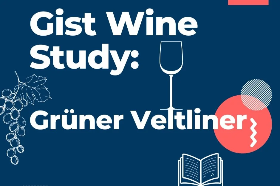 Gist Wine Class: Get to know Grüner Veltliner