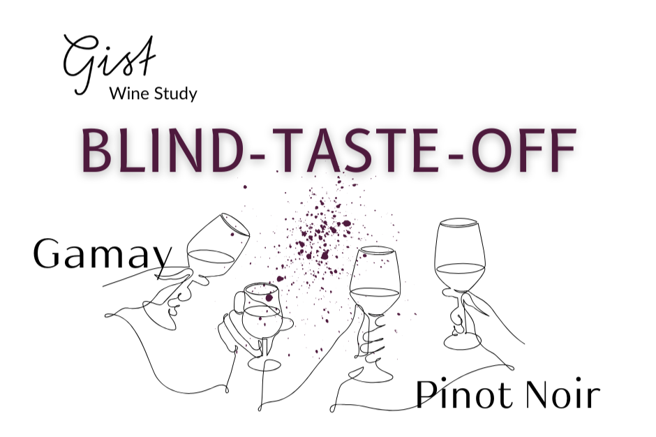 Gist Wine Study: Gamay vs. Pinot Noir - SOLD OUT