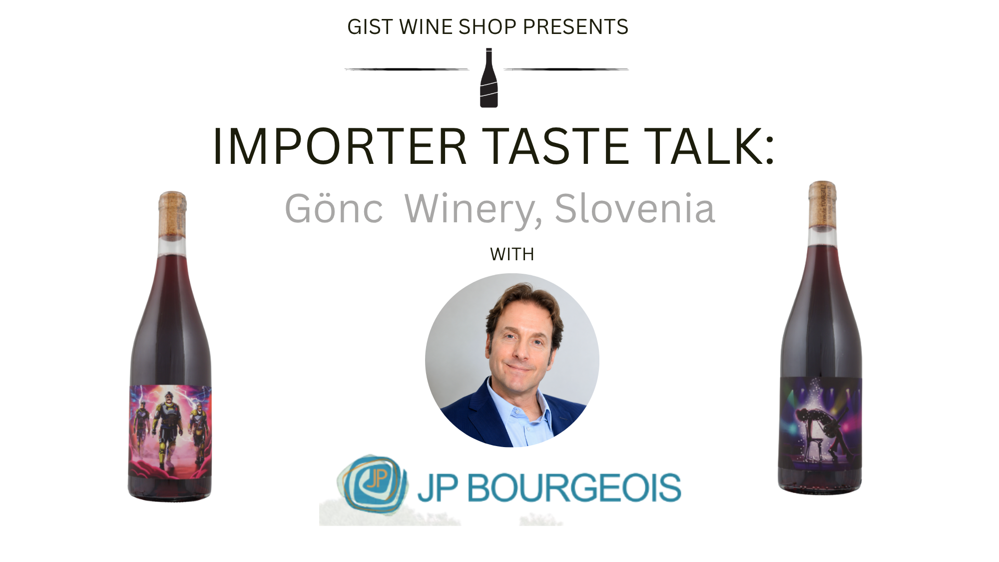 Importer Taste Talk: Gönc Winery, Slovenia, with JP Bourgeois