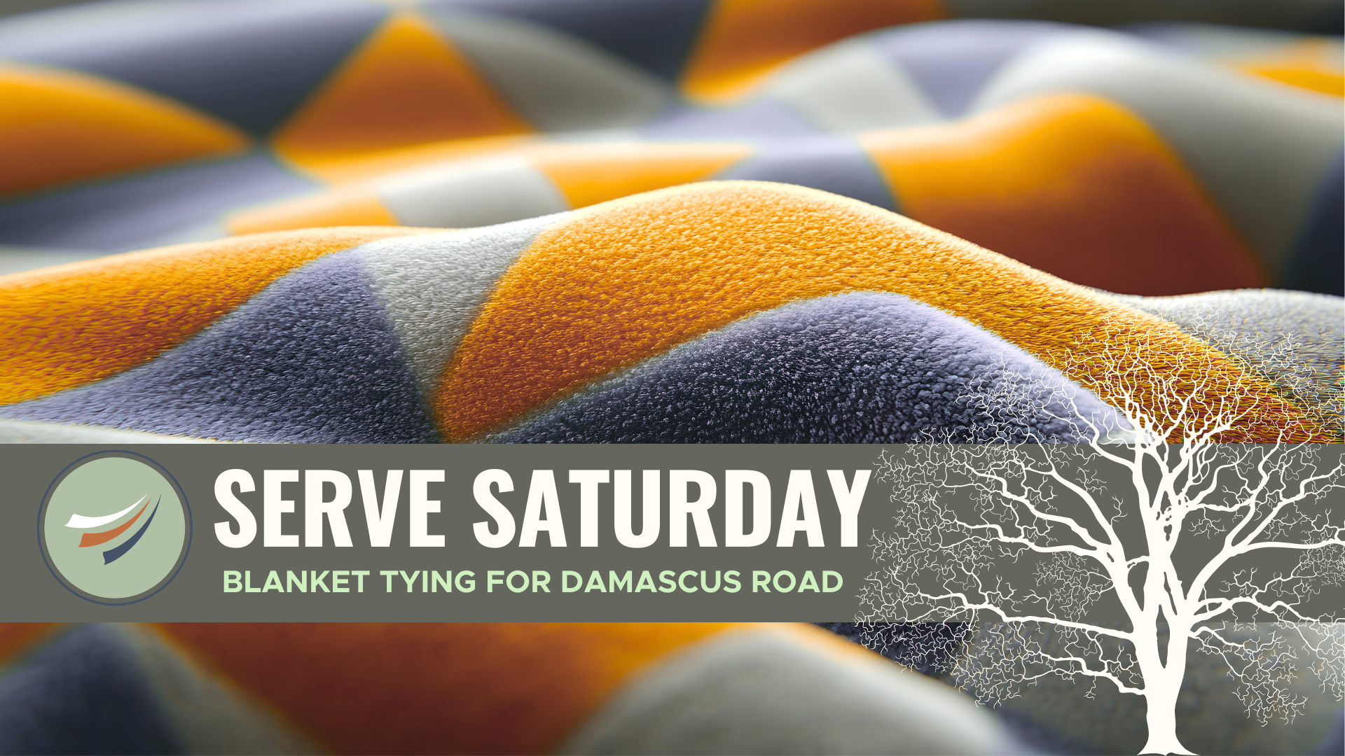 Serve Saturday - Damascus Road Blanket Tying