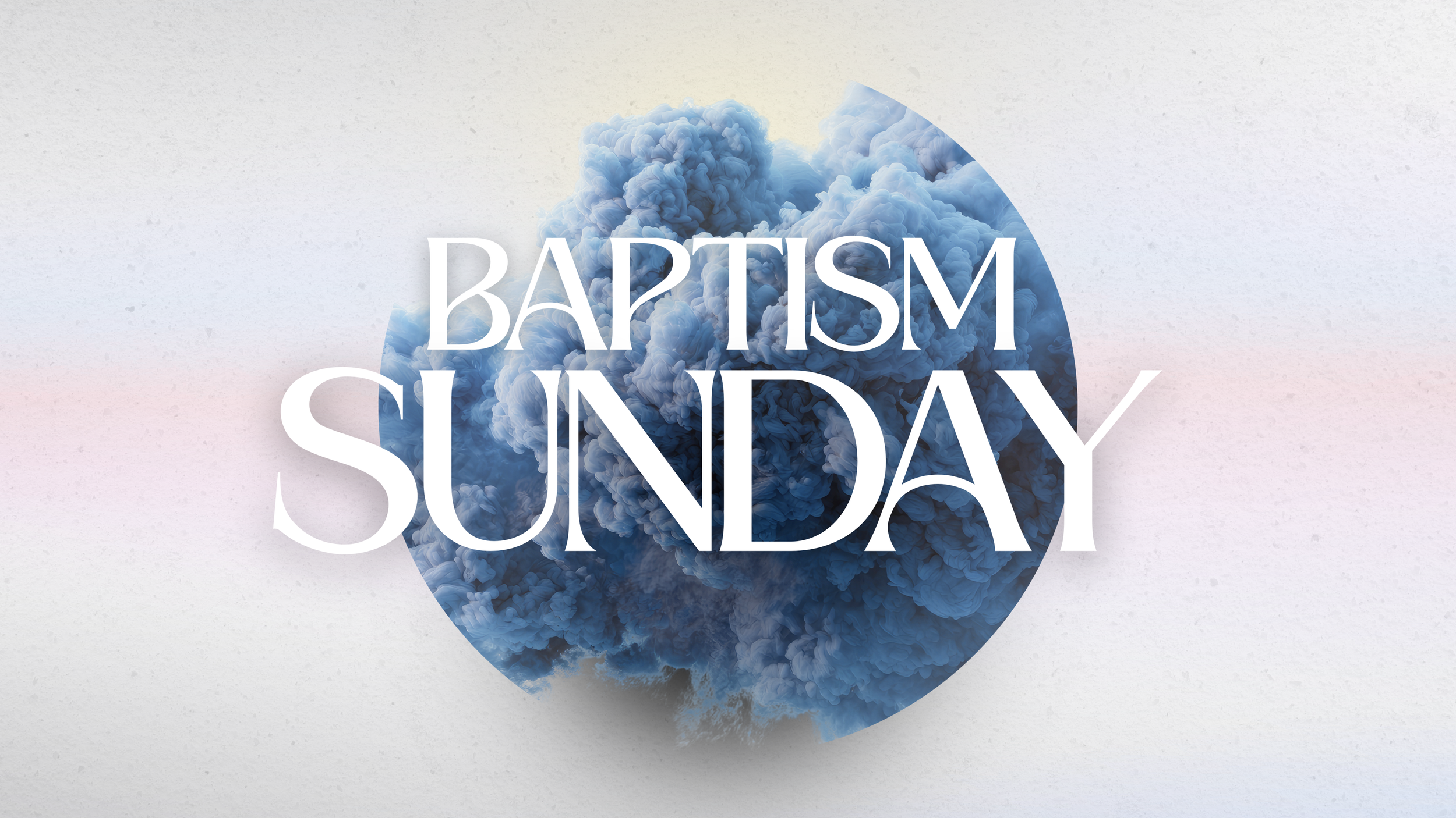 Baptism Sunday