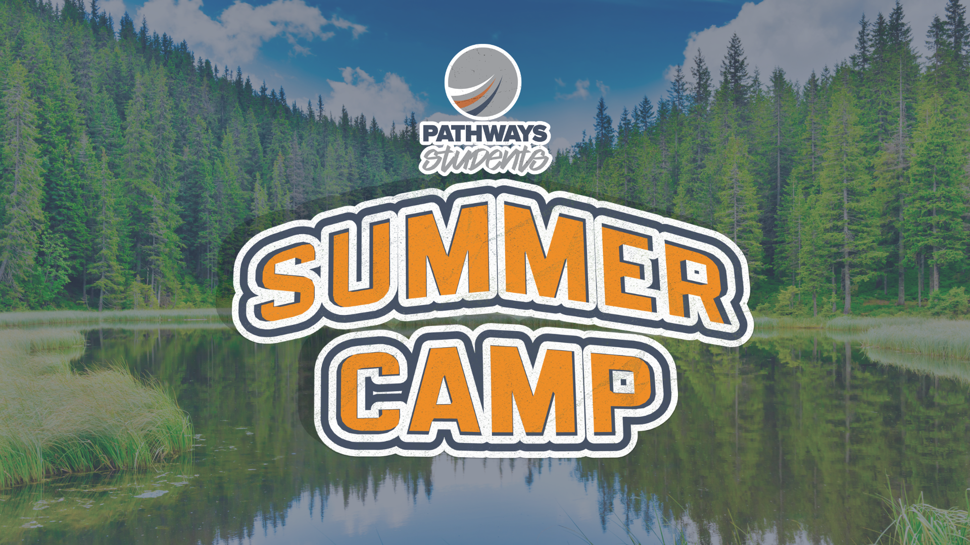 Pathways Students Summer Camp