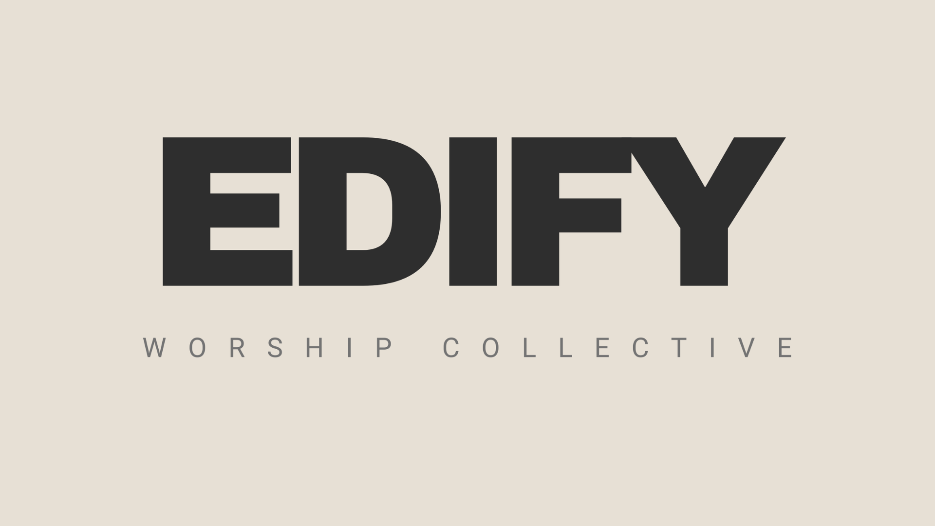 EDIFY Worship Collective