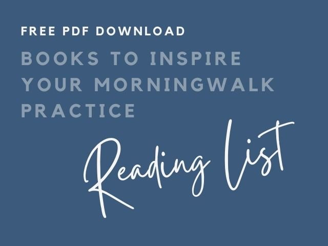 Books To Inspire Your MorningWalk Practice