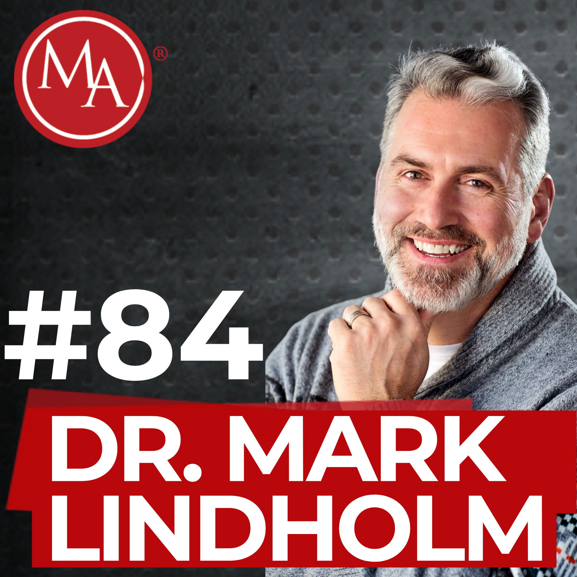 #84 - Alden Interviews Dr. Mark Lindholm