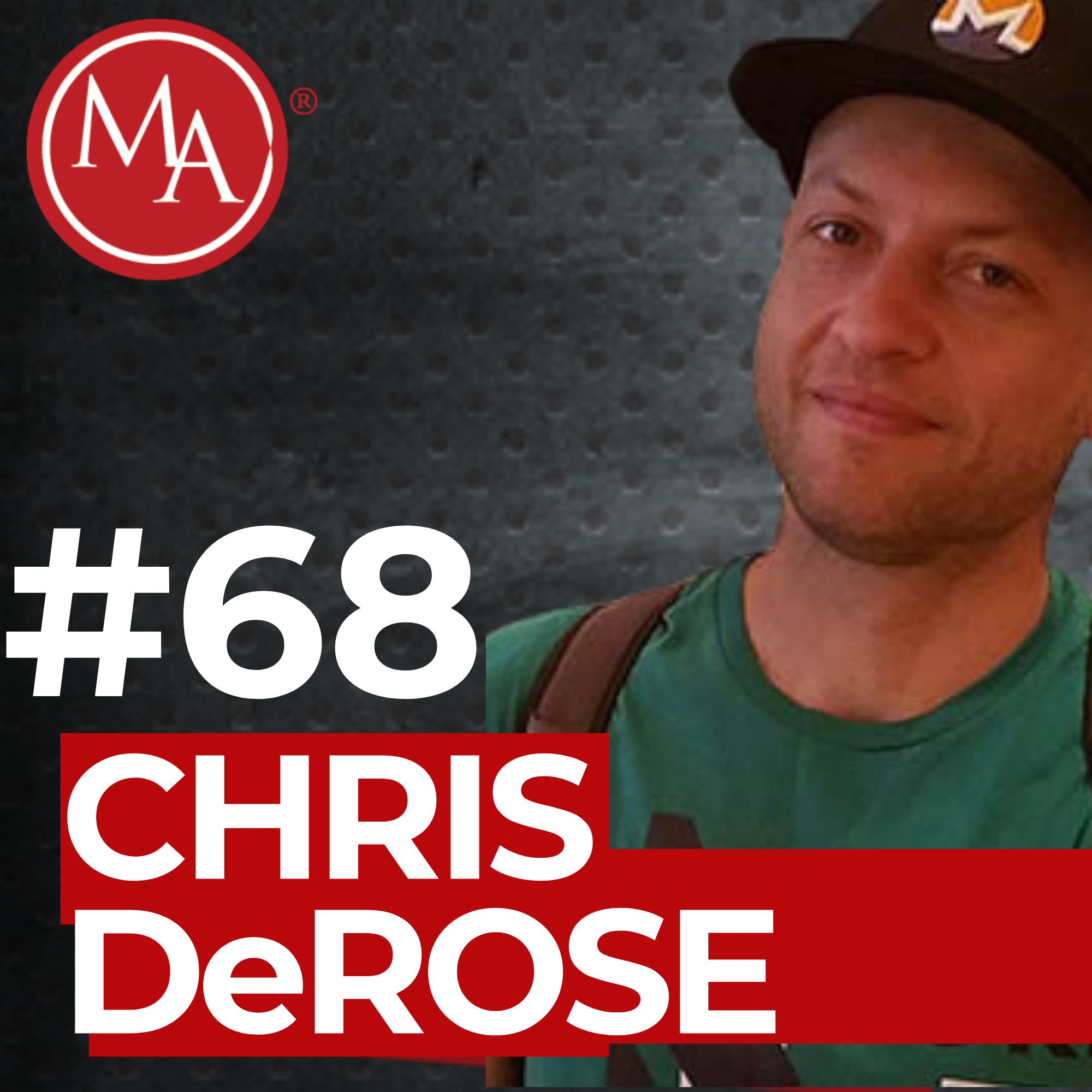 #68 - Alden Interviews Chris DeRose