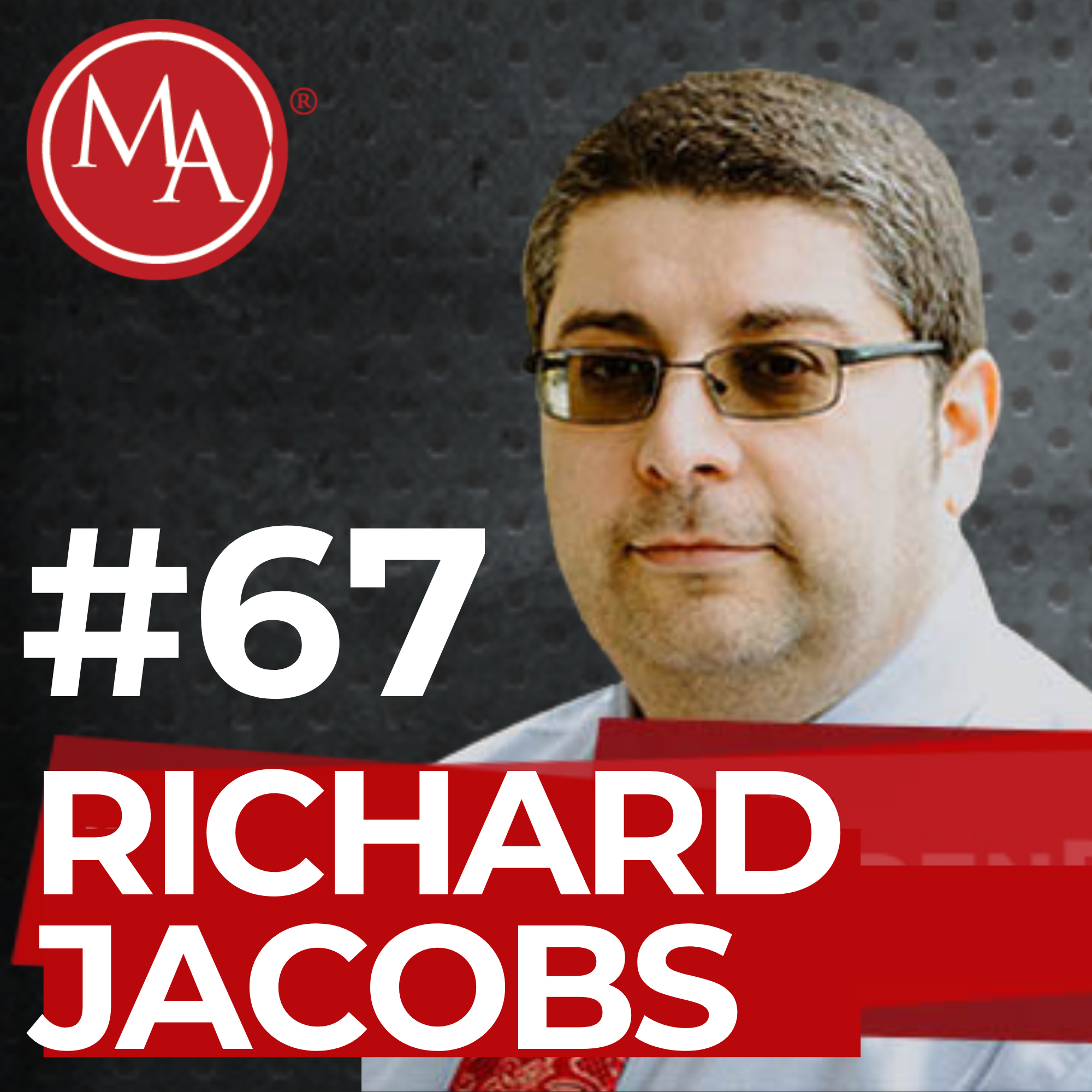 #67 - Alden Interviews Richard Jacobs