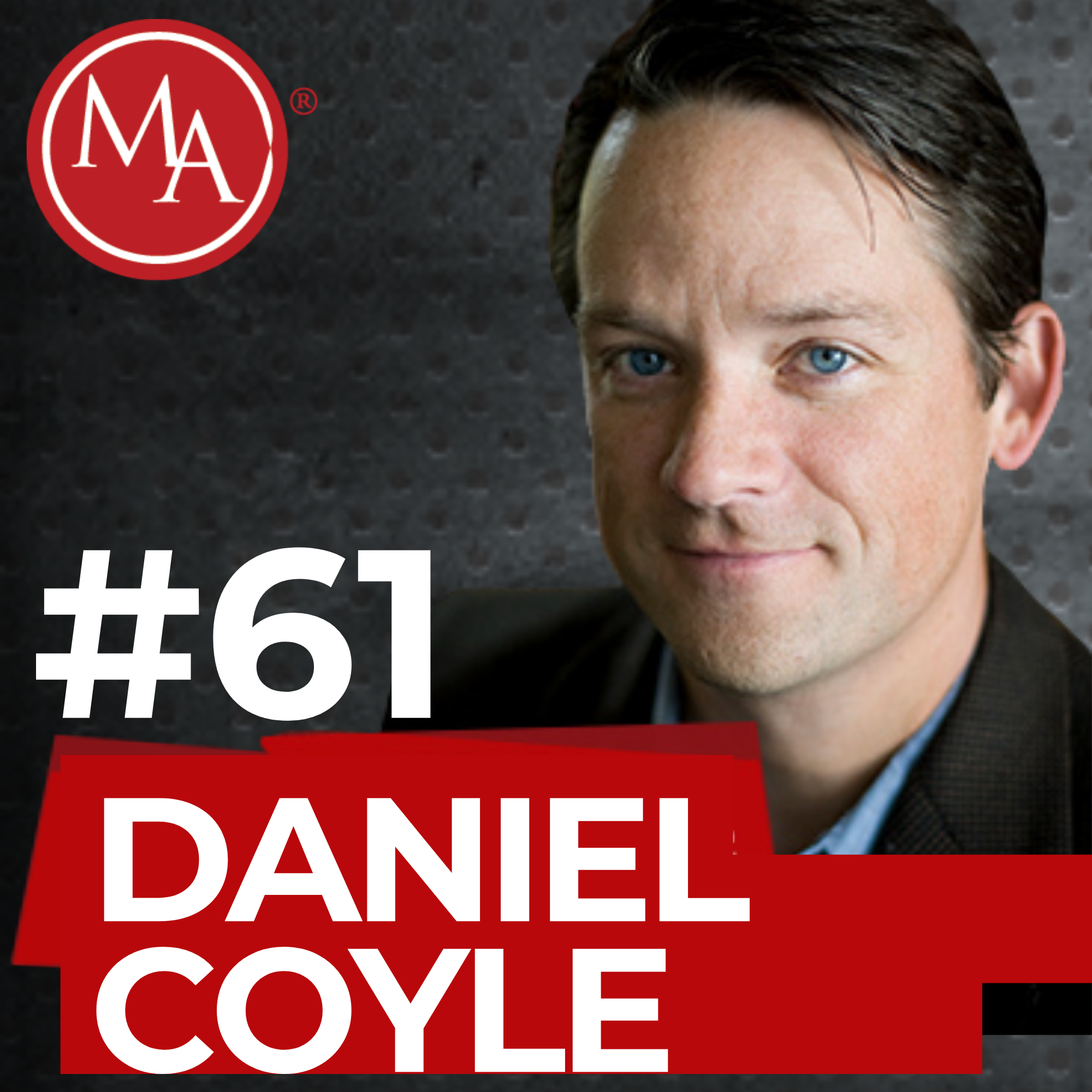 #61 - Alden Interviews Daniel Coyle