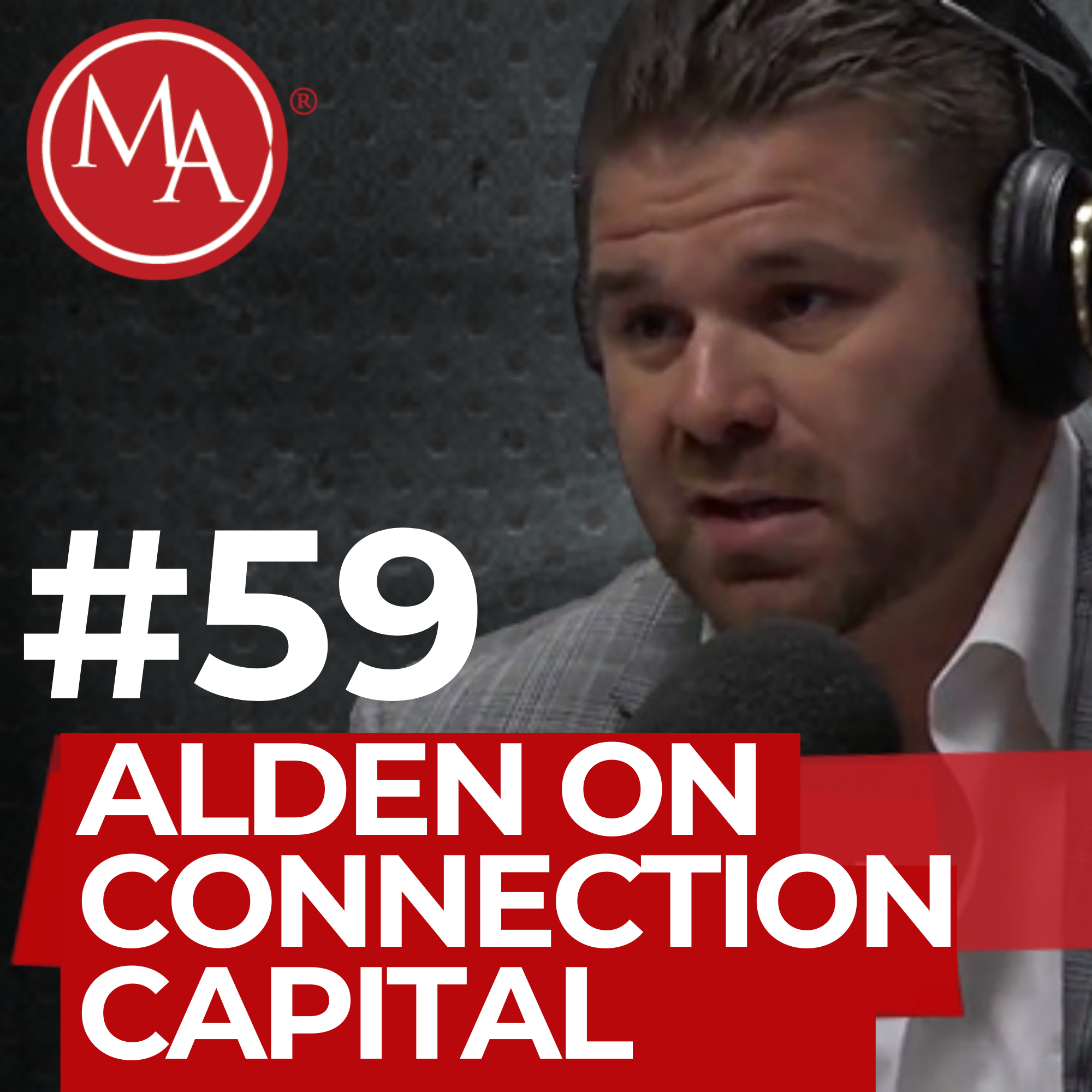 #59 - Creating Connection Capital