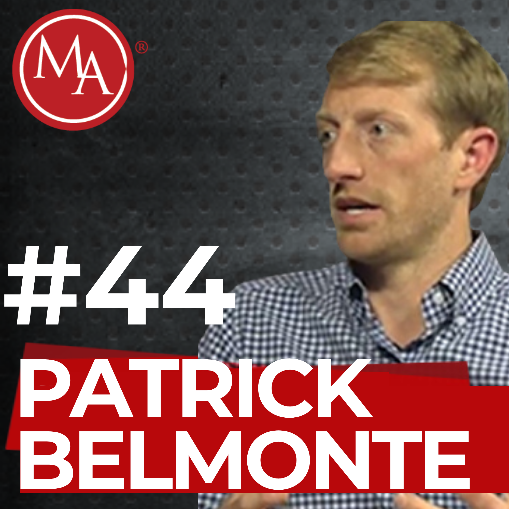 #44 - Alden Interviews Patrick Belmonte