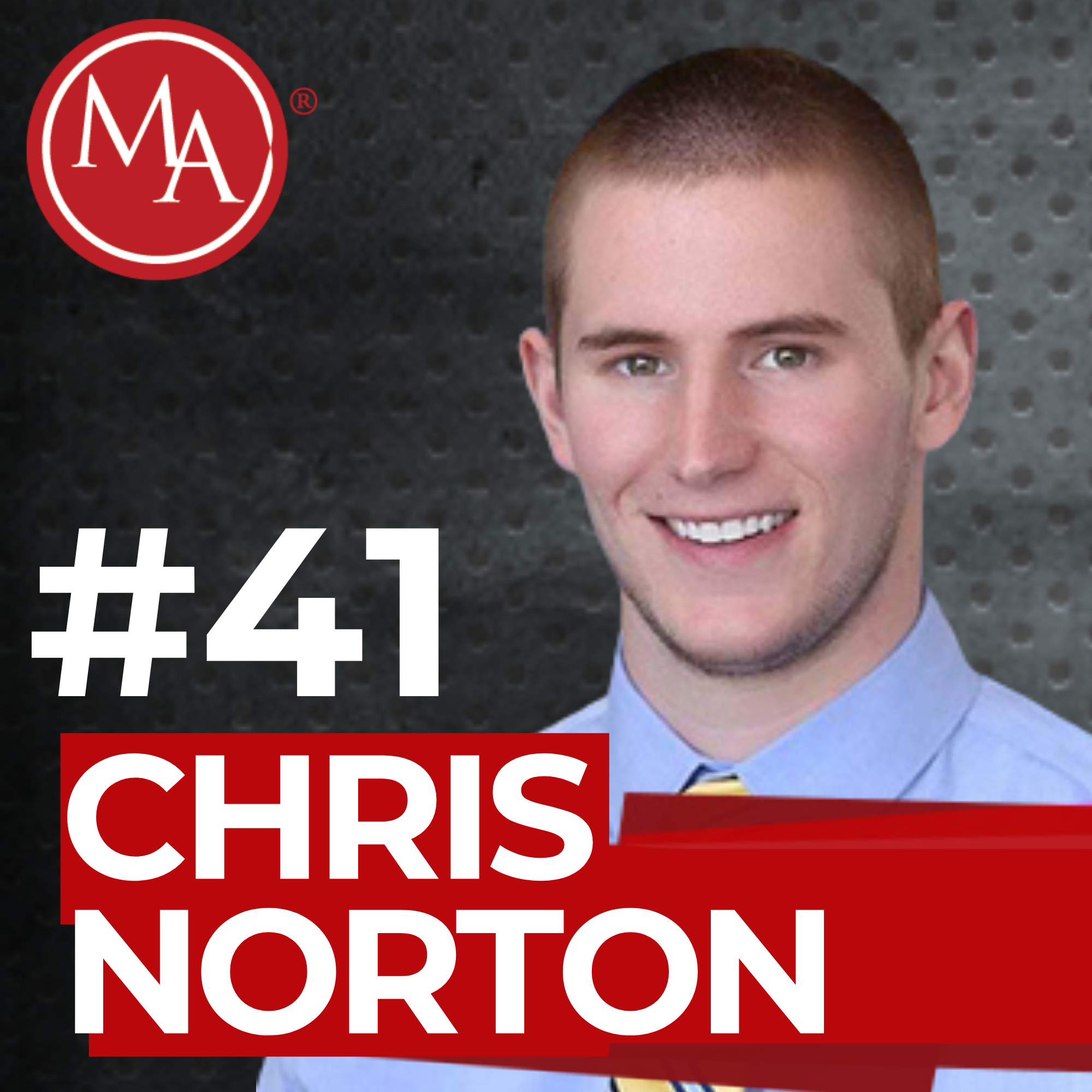 #41 - Alden Interviews Motivational Speaker Chris Norton