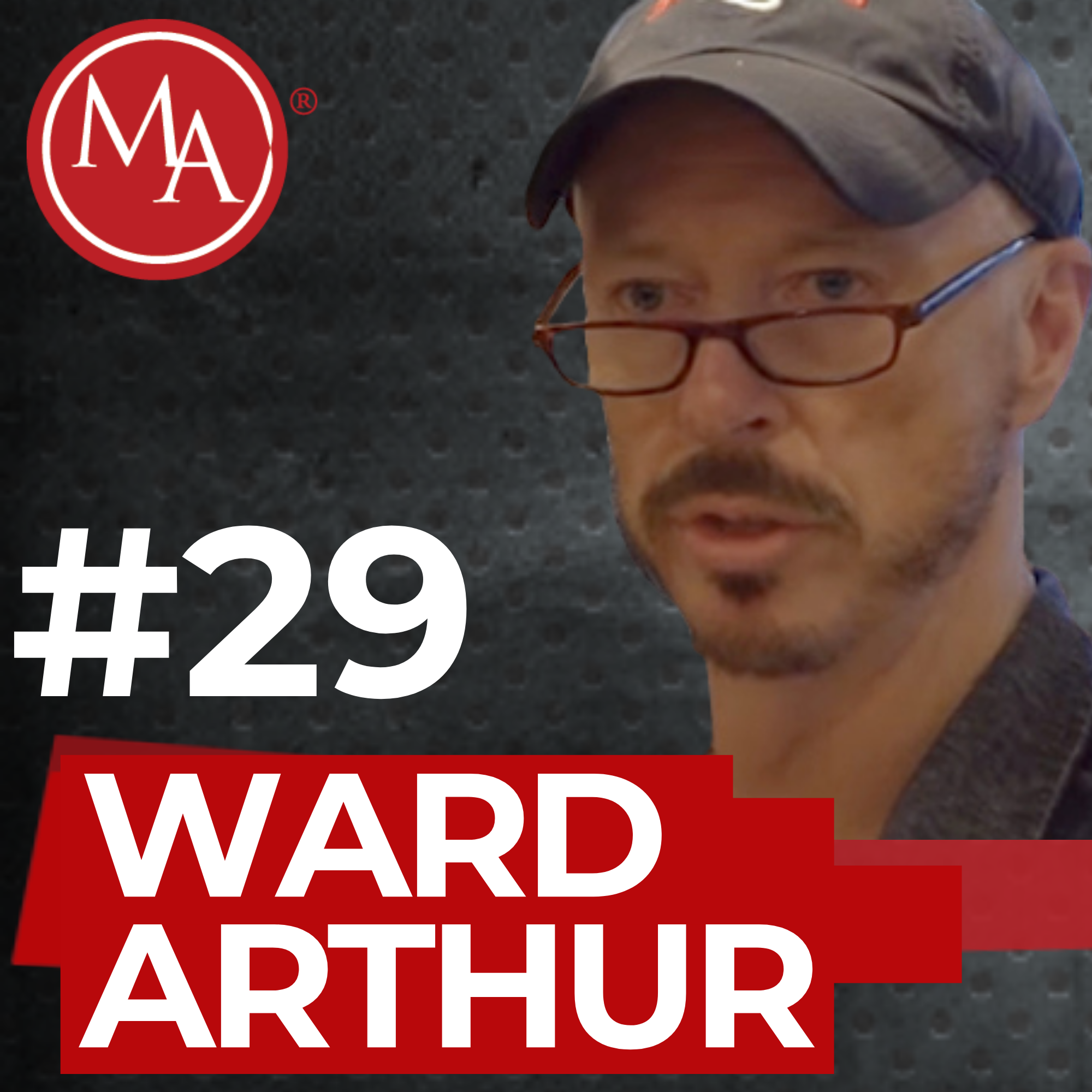 #29 - Alden Interviews Ward Arthur