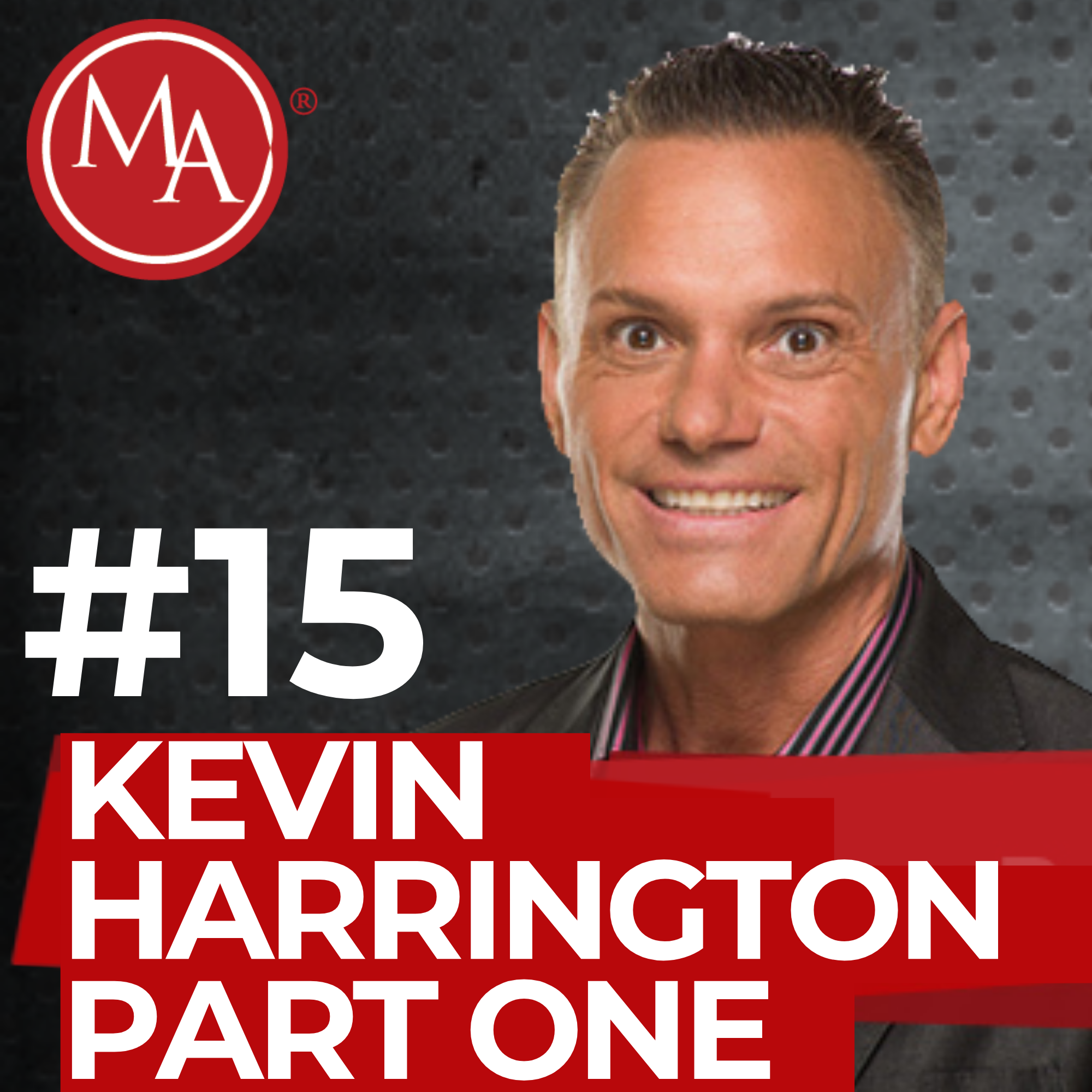 #15 - Alden Interviews Infomercial Inventor Kevin Harrington
