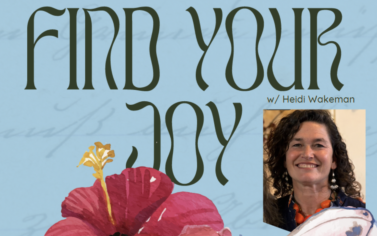Find Your Joy Poetry Workshop with Co-Poet Laureate Heidi Wakeman