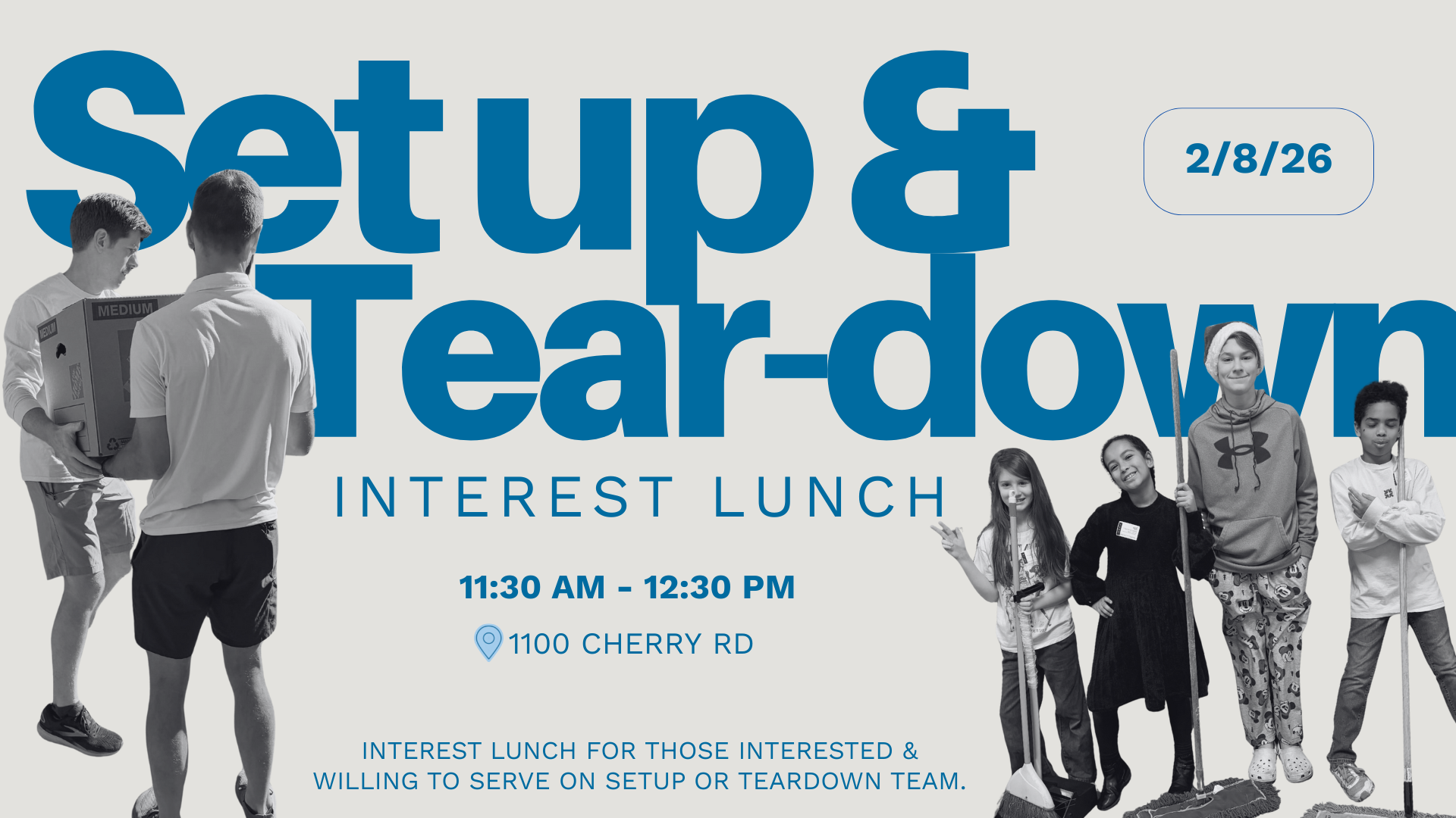 Set up & Tear Down Interest Lunch