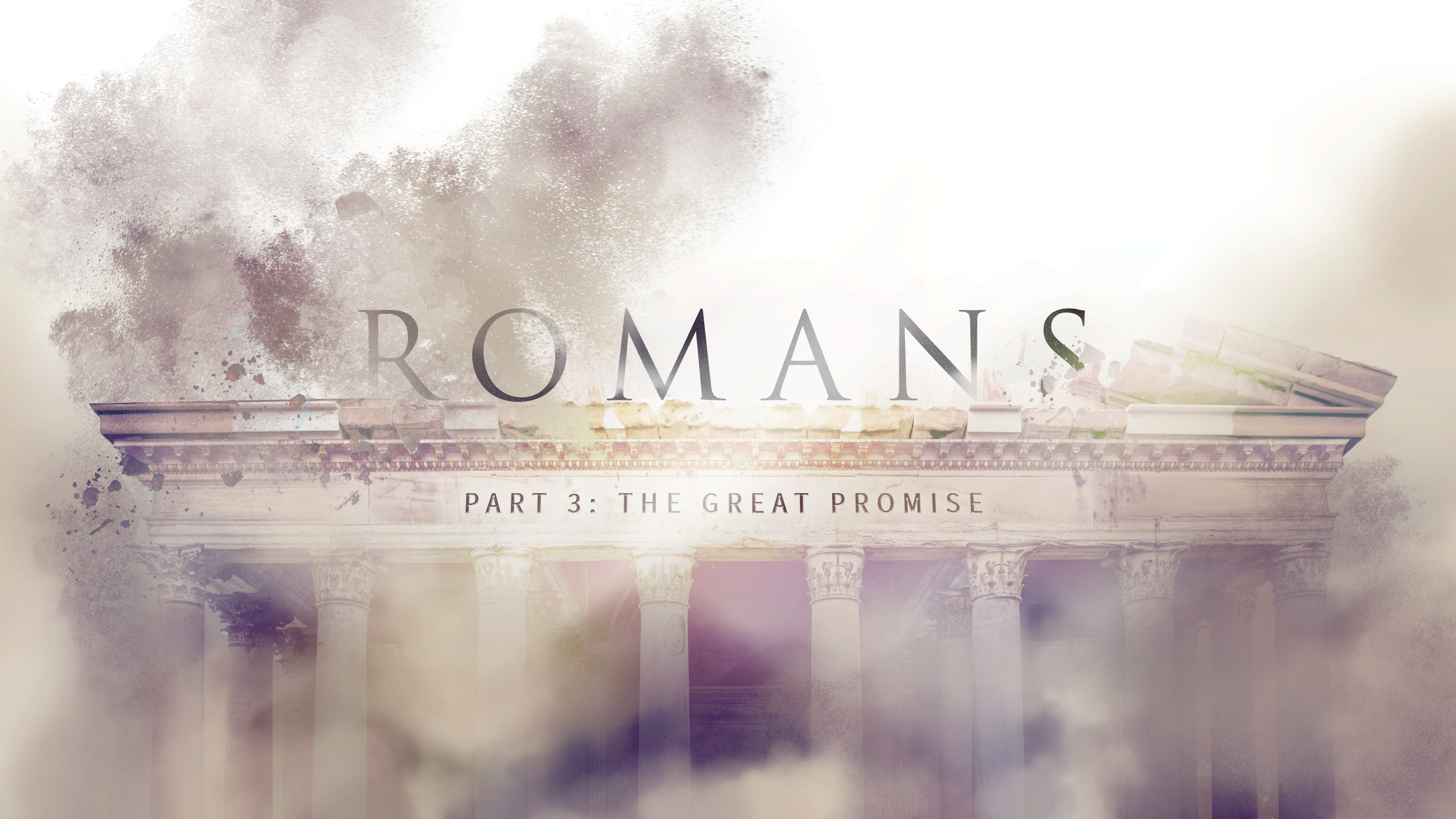 Table Talk: ROMANS PART 3- The Great Promise: Week 1