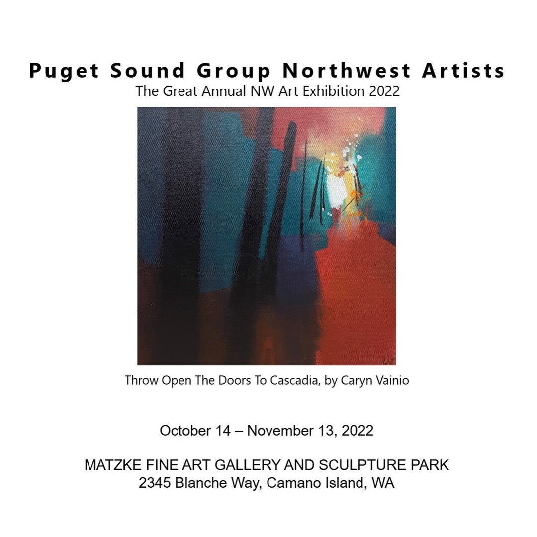 There&rsquo;s still a couple of weeks to check out #thepugetsoundgroup Great Annual NW Art Exhibition 2022 at Matzke Fine Art Gallery on Camano Island! I have two pieces on display and the entire exhibition is AMAZING. Go check it out!
.
.
#Abstracta