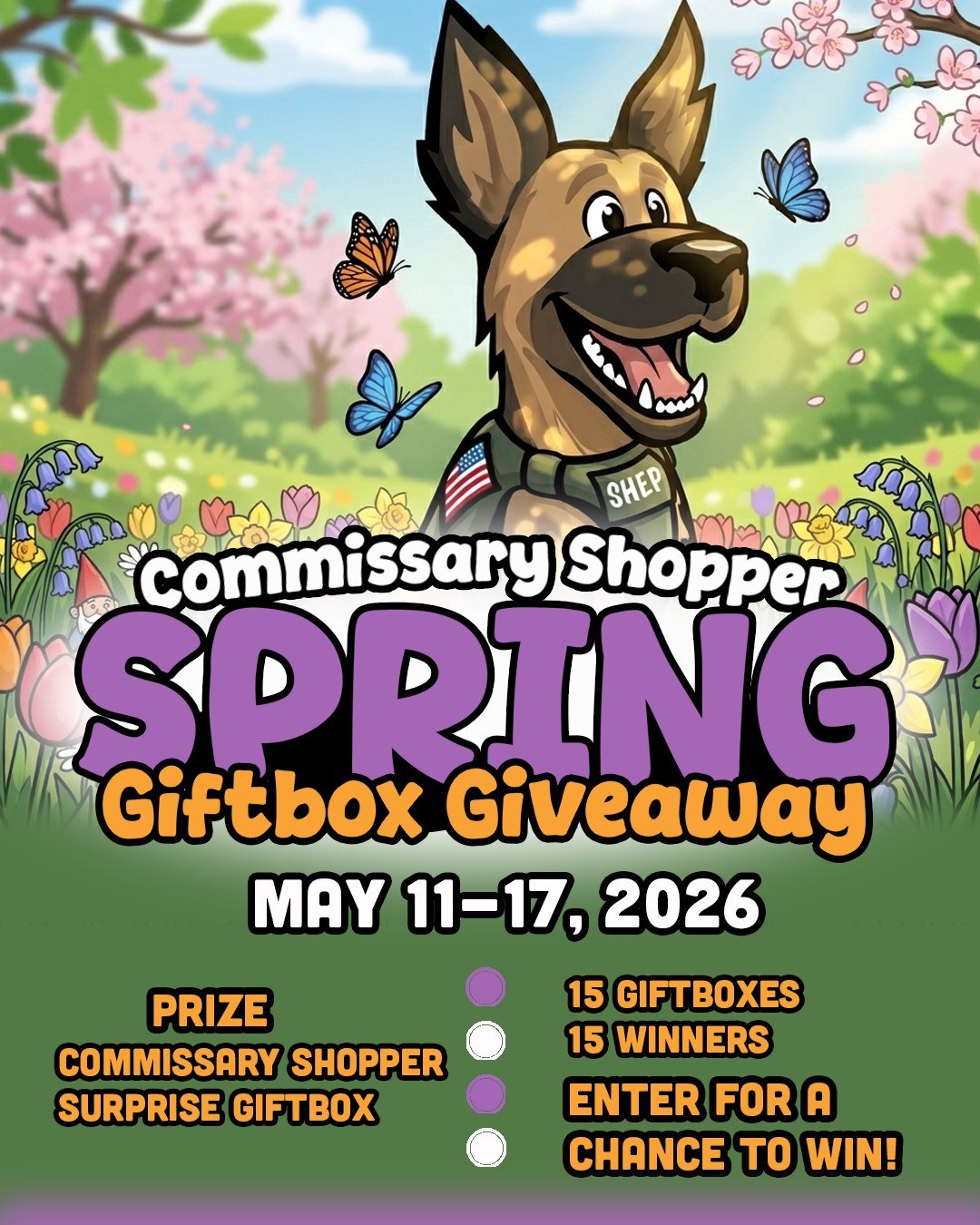🎁🌸 SPRING GIVEAWAY ALERT 🌸🎁

Commissary shoppers &mdash; it&rsquo;s your chance to WIN BIG this spring! 🙌✨

From May 11&ndash;17, enter the Commissary Shopper Spring Giftbox Giveaway for a chance to win 1 of 15 surprise giftboxes packed with ama