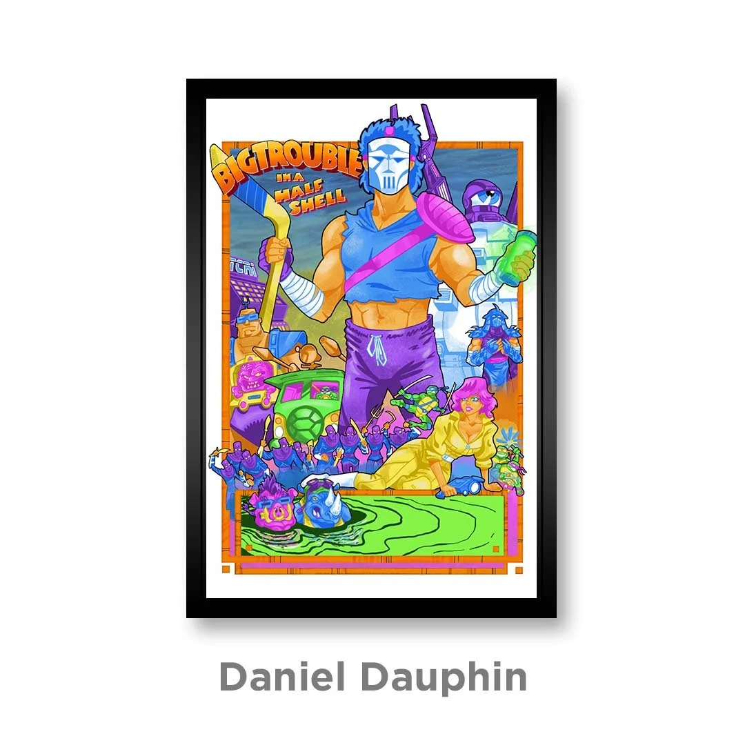 "Big Trouble In a Half Shell" print by Daniel Dauphin