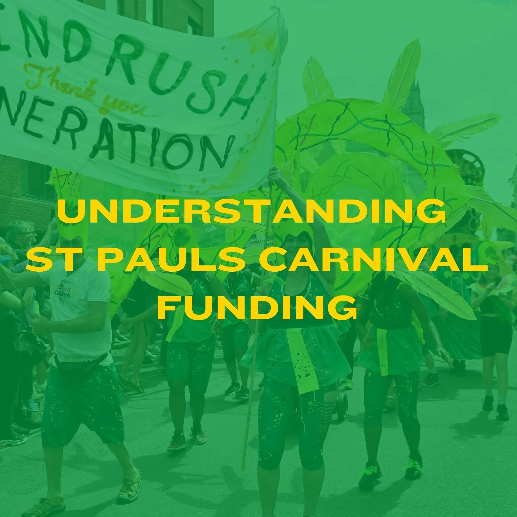 Understanding St Pauls Carnival funding