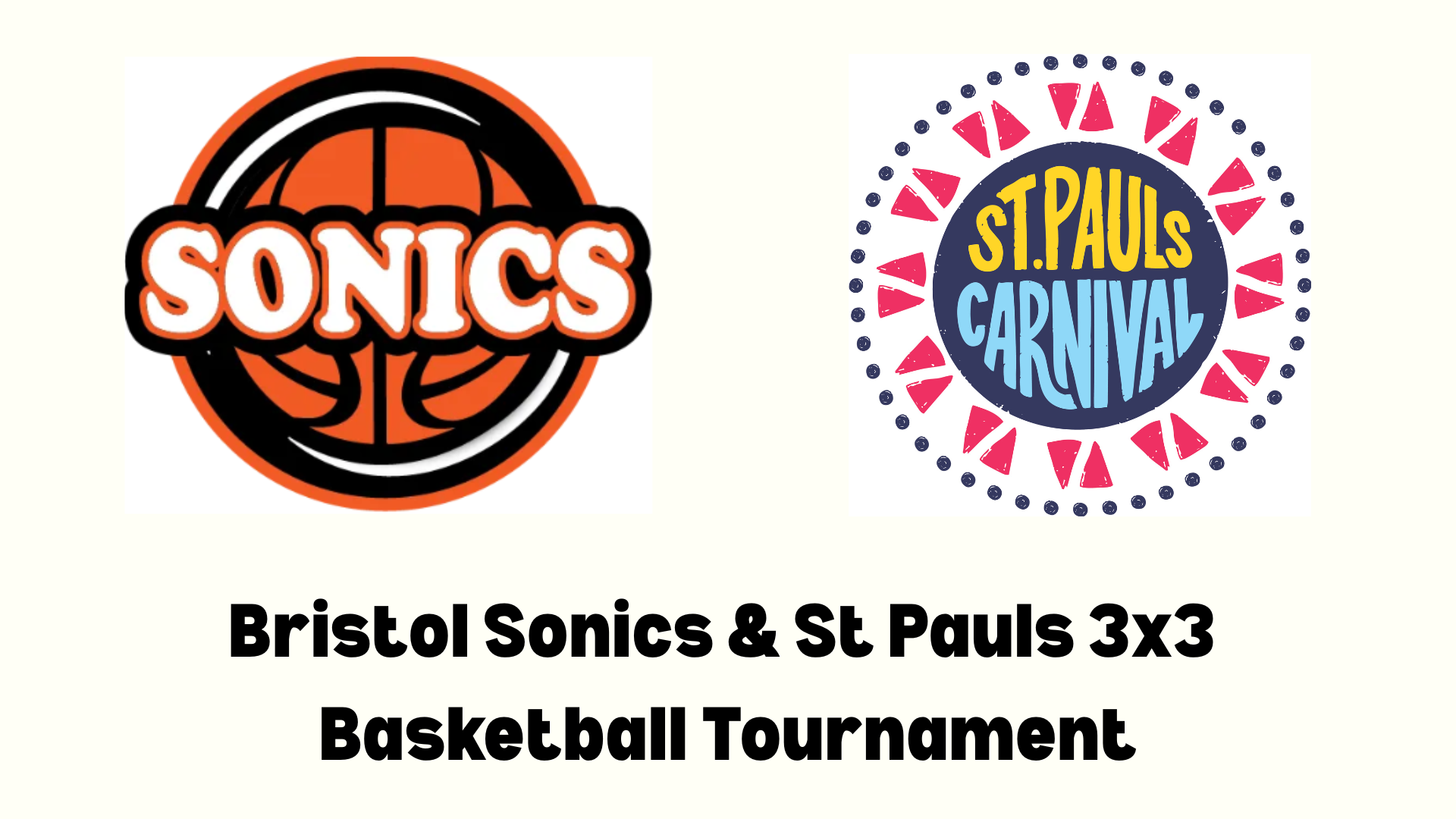Bristol Sonics &amp; St Pauls 3x3 Basketball Tournament