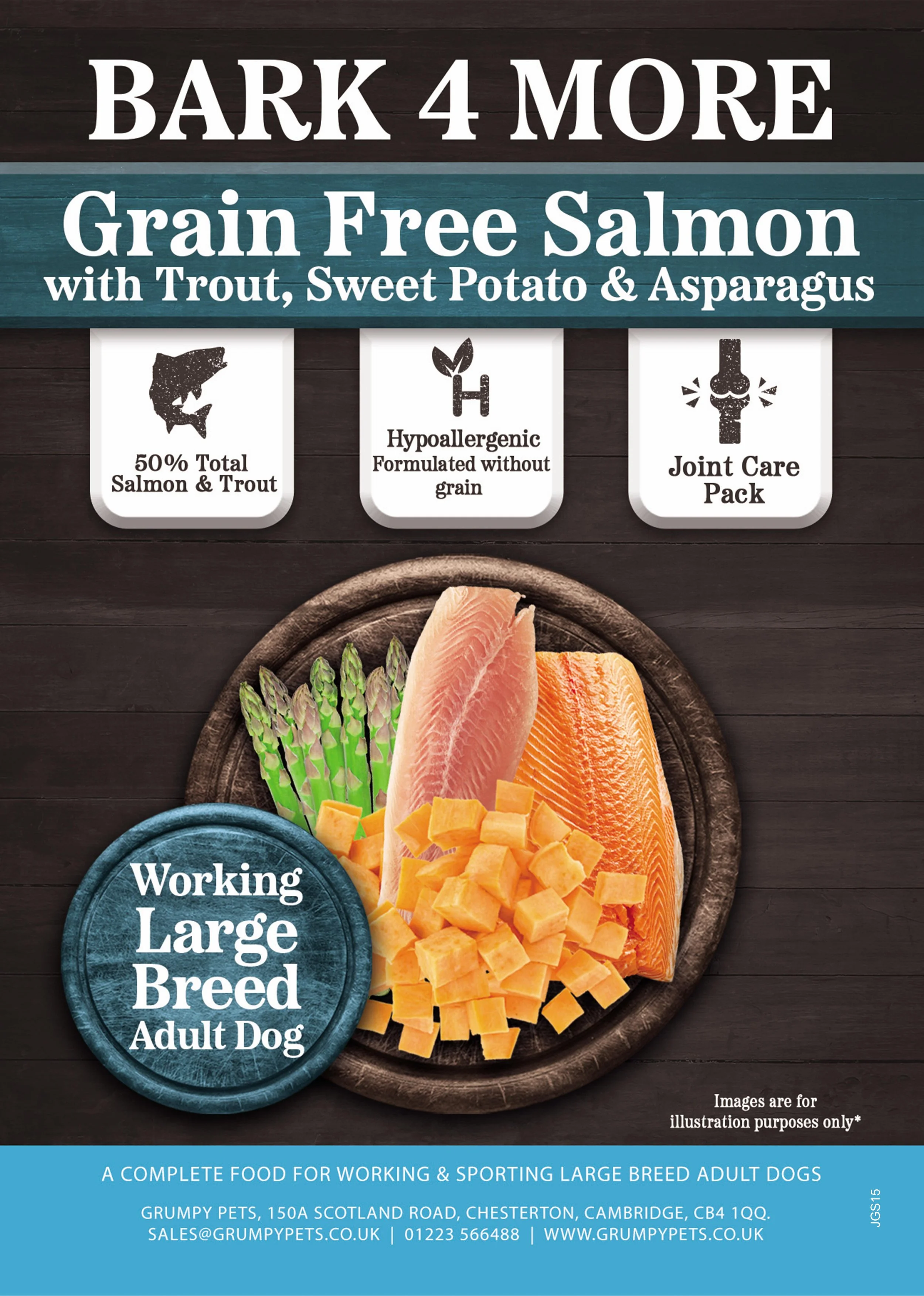 Bark 4 More dog food label for large breed adult dogs, featuring salmon with trout, sweet potato, and asparagus. Emphasizes 50% total salmon and trout, added Omega 3 supplement, and no artificial colors or preservatives. Address and contact info for Grumpys Pets included.