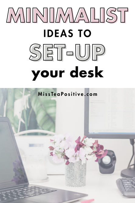 19 Minimalist DESK Setup Ideas to Improve Work Efficiency — Miss Tea ...