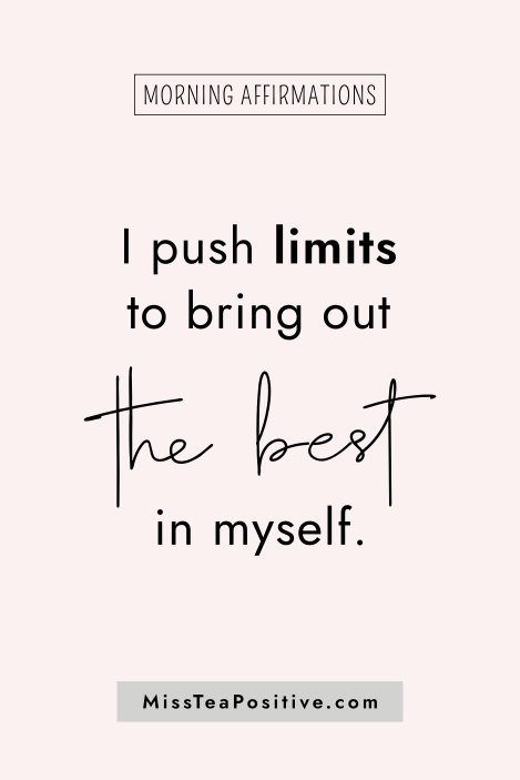 51 Powerful Morning Affirmations For Positive Thinking Miss Tea Positive