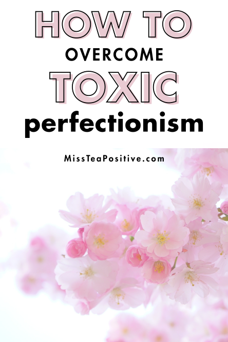 how-to-overcome-toxic-perfectionism