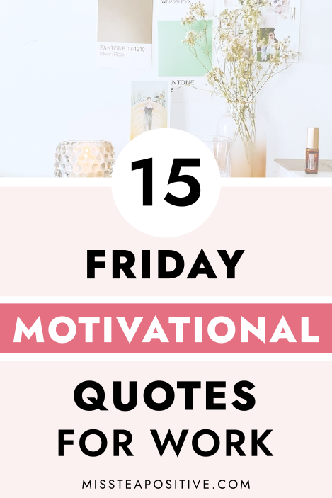 best-friday-motivational-quotes-for-work_01.png