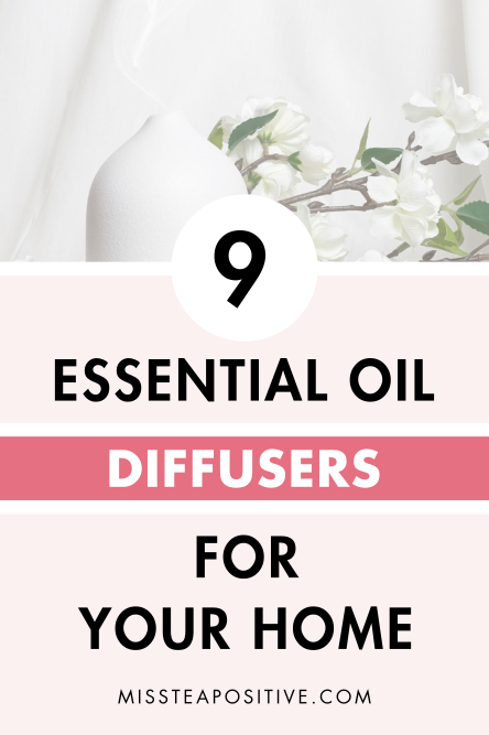 9 Best Essential Oil Diffusers for Home to Buy in 2025 — Miss Tea Positive