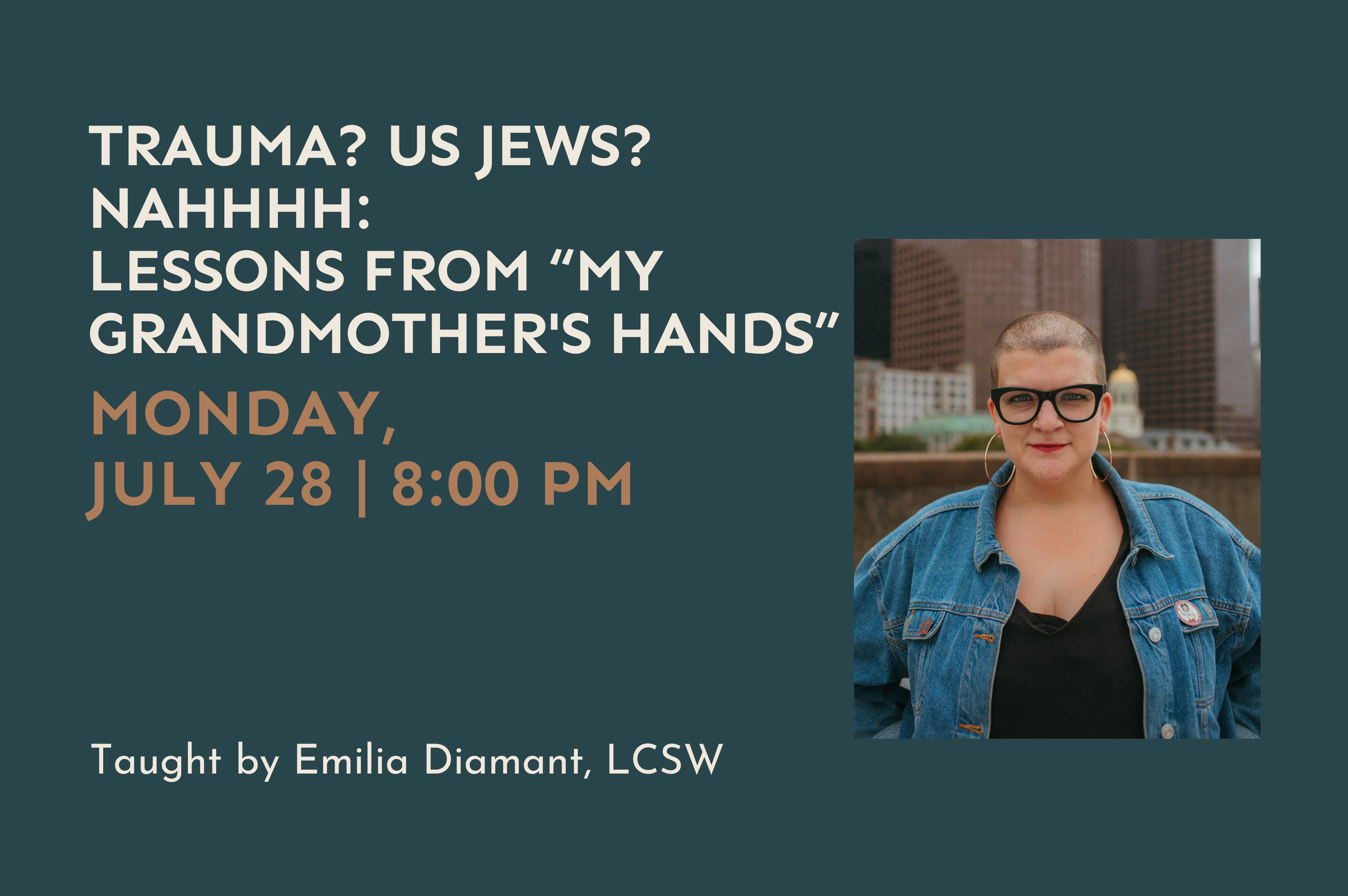 Trauma? Us Jews? Nahhhh: Lessons from "My Grandmother's Hands"