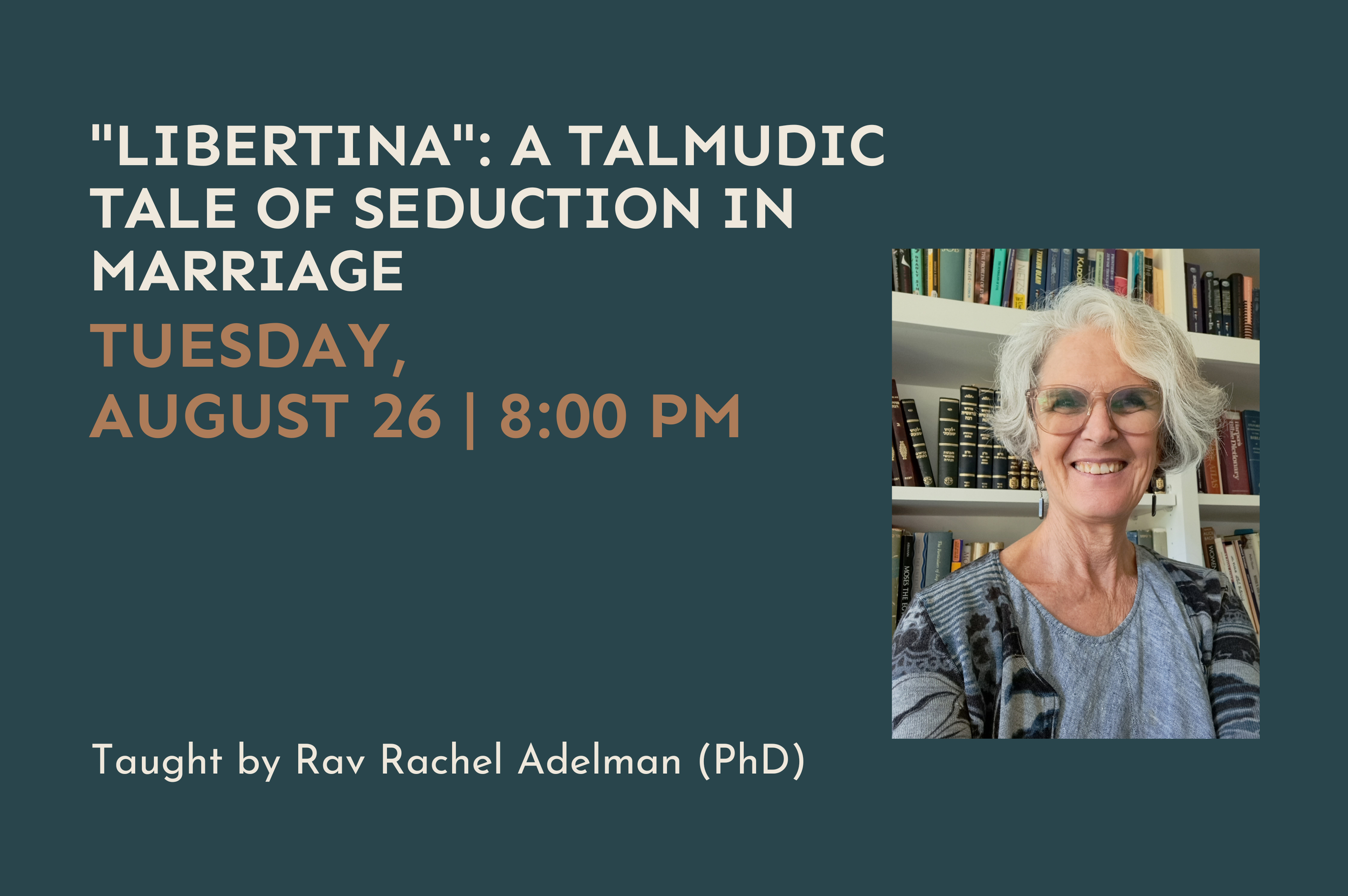 "Libertina": A Talmudic Tale of Seduction in Marriage