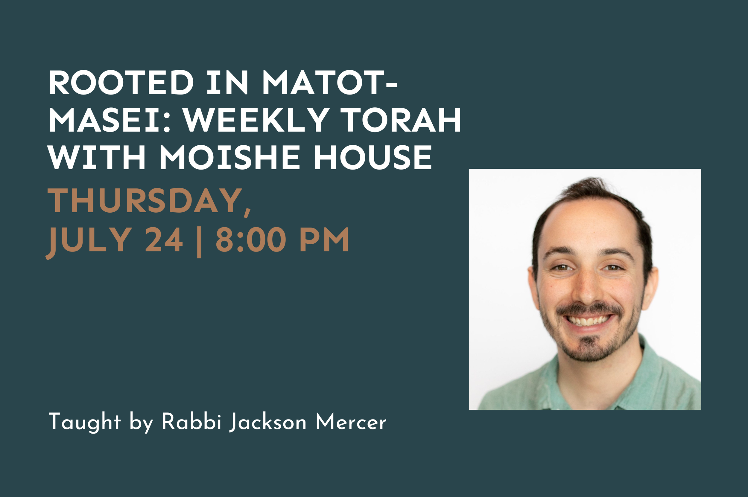 Rooted in Matot-Masei: Weekly Torah with Moishe House
