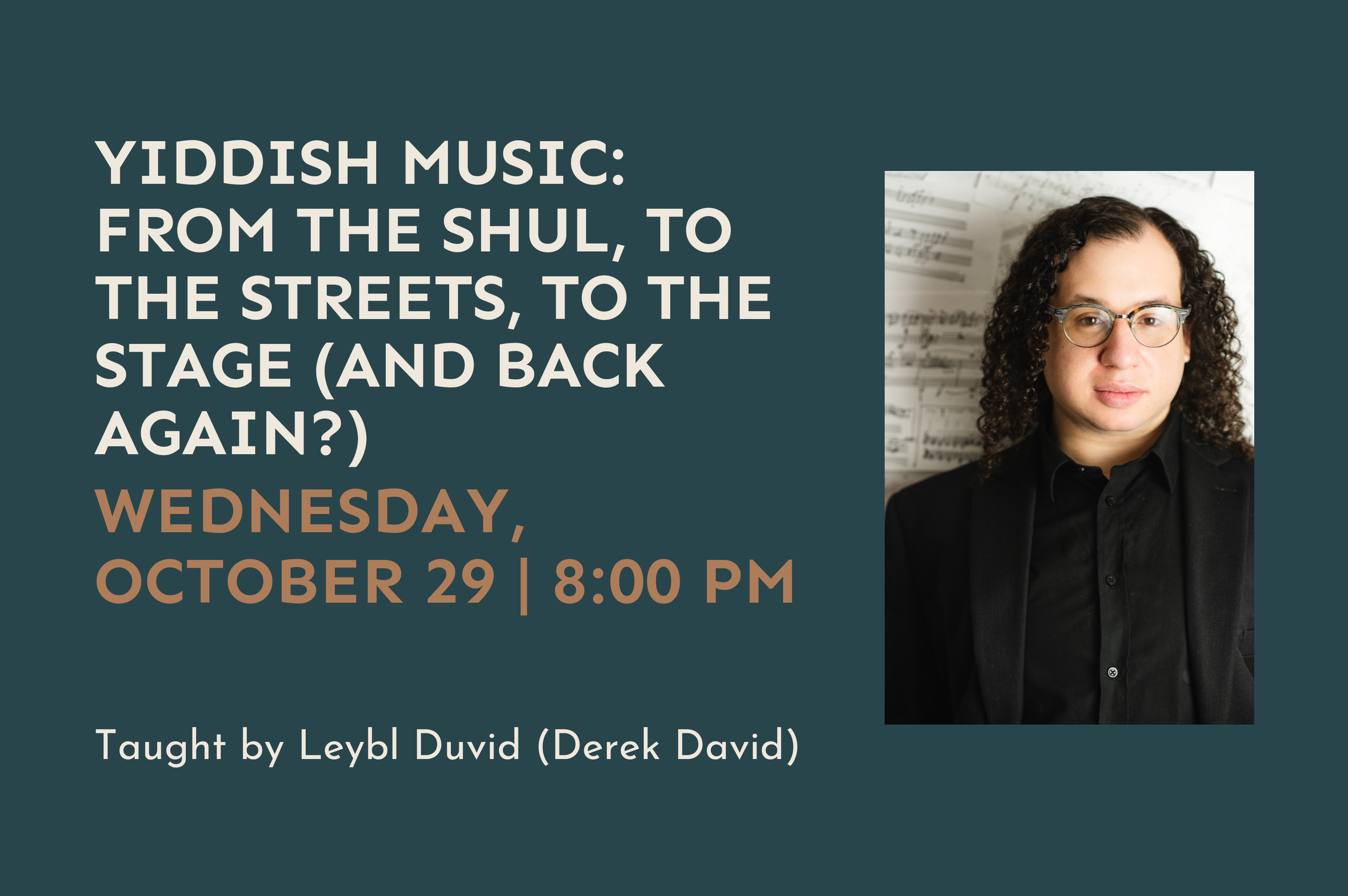 Yiddish Music: From The Shul, To The Streets, To The Stage (And Back Again?)