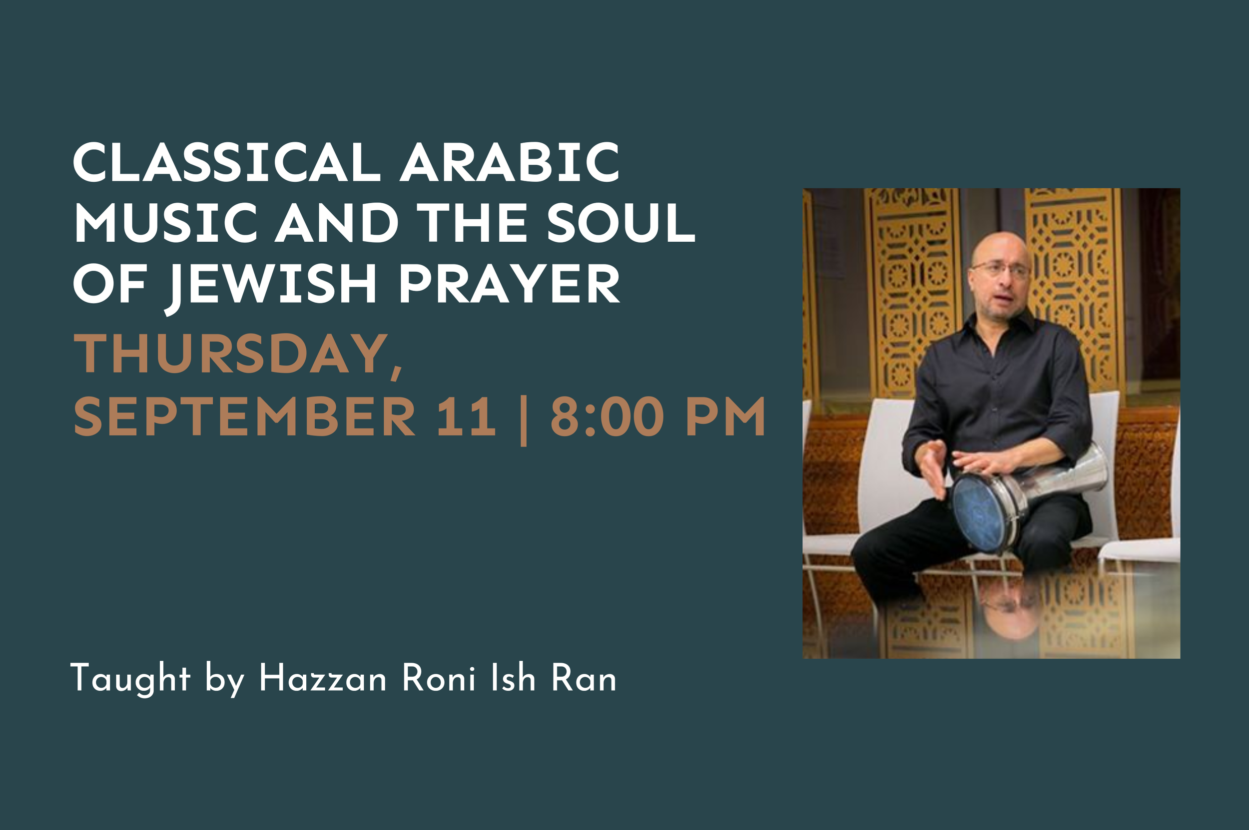 Classical Arabic Music and the Soul of Jewish Prayer
