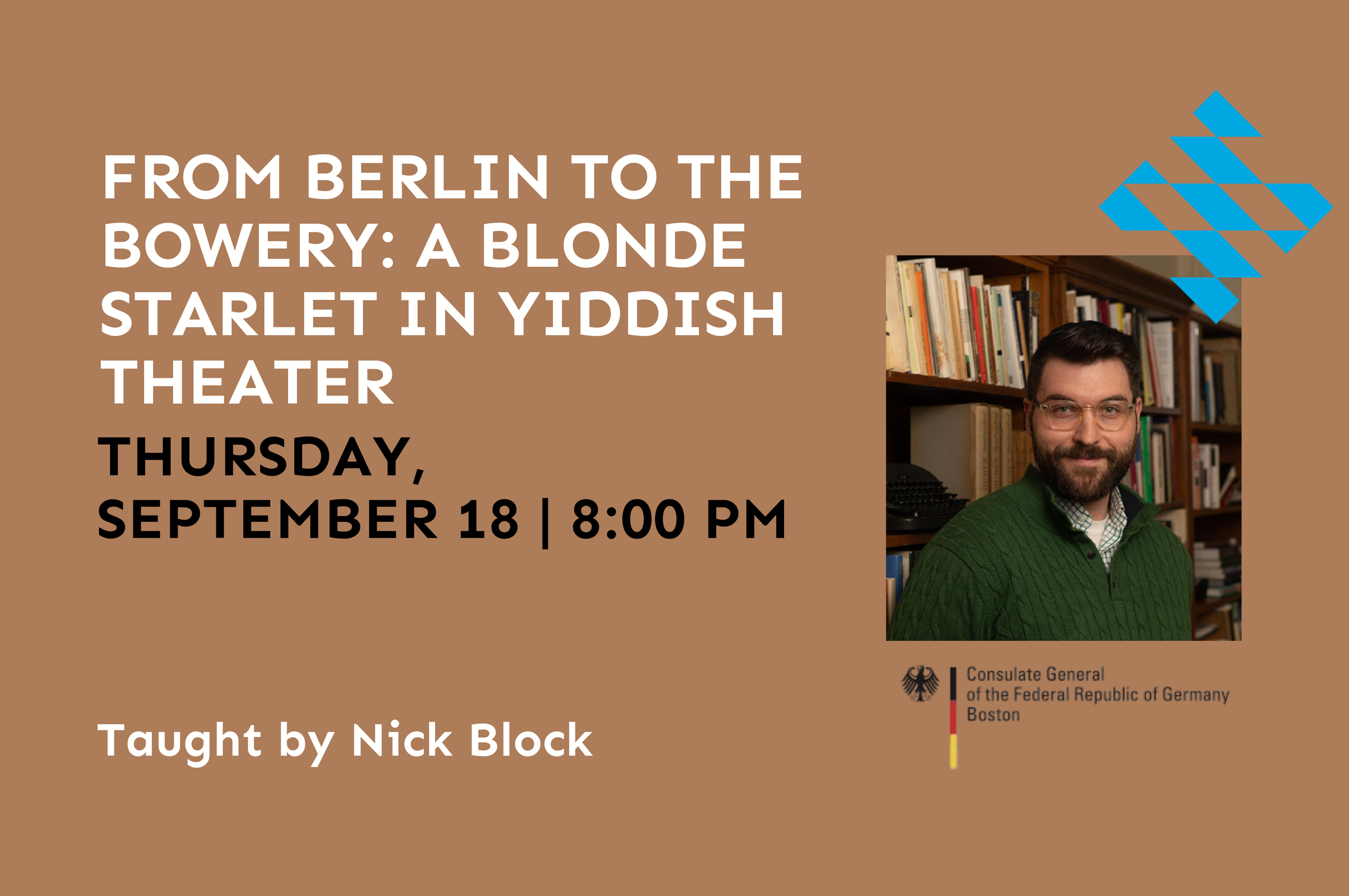 From Berlin to the Bowery: A Blonde Starlet in Yiddish Theater