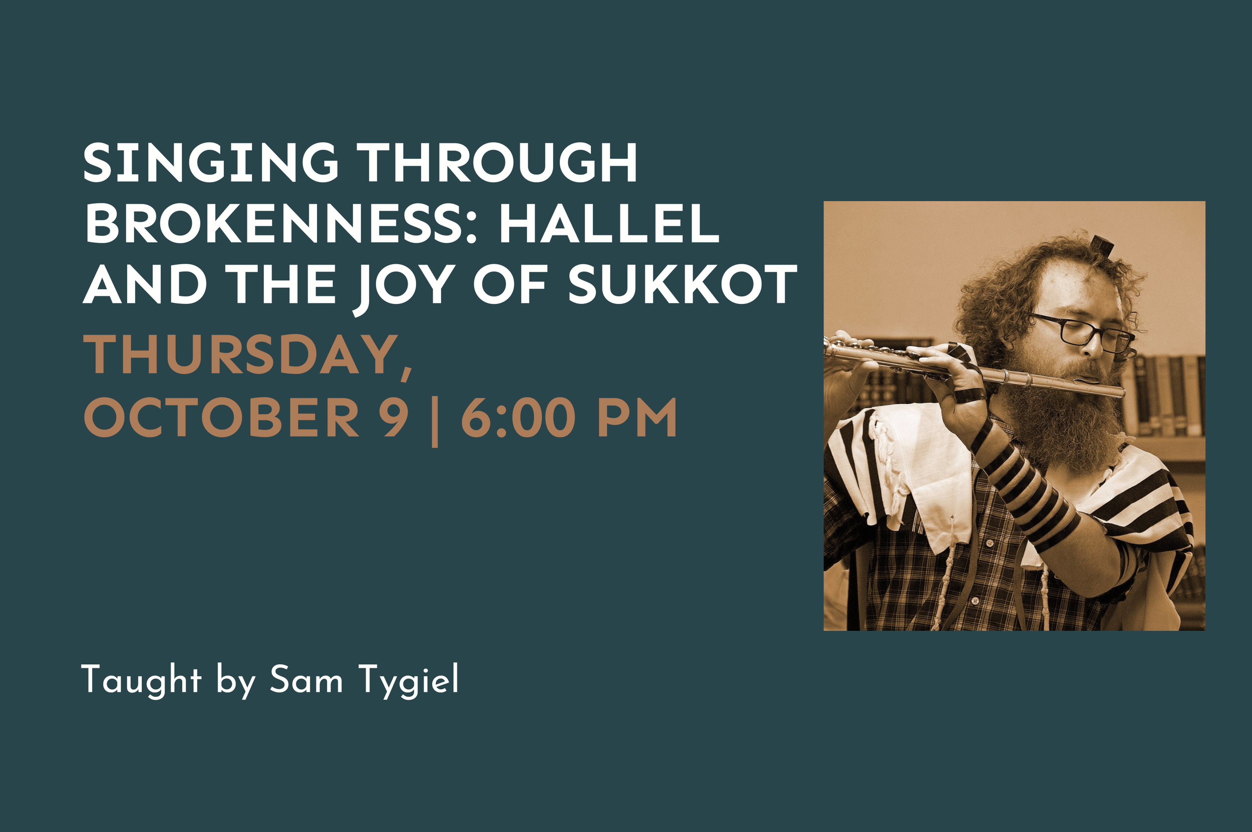 Singing Through Brokenness: Hallel and the Joy of Sukkot
